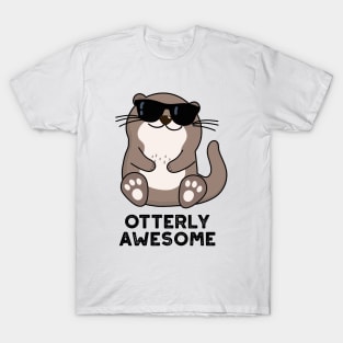 Otterly Awesome Funny Animal Otter Pun T-Shirt